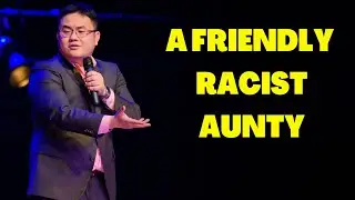 A Friendly Racist Aunty