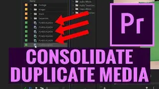 How To Consolidate Duplicate Media FAST - Premiere Pro Quick Tip