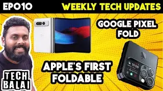 EP10: Apple is reportedly working on a foldable iPhone | Rz Omar🎙️Weekly Tamil Tech News