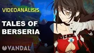 Vídeo Análisis de Tales of Berseria