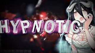 Hypnotic [AMV]