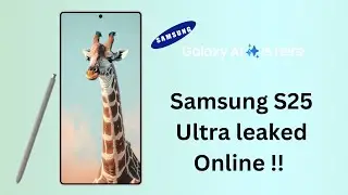 Samsung Galaxy S25 Ultra amazing leaks are HERE- WOW,Check it OUT! 😍