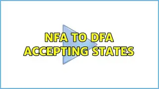 NFA to DFA accepting states