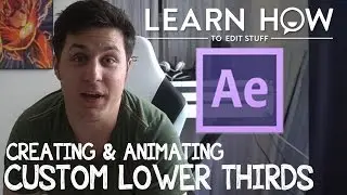 How To Make Lower Thirds in After Effects