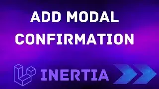 16 Add Modal Confirmation on Delete User | Laravel Permission with Inertia