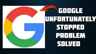 How To Solve Google Unfortunately Stopped Problem || Rsha26 Solutions