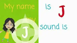 The Letter J Phonics Song