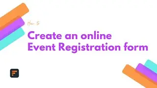 How to create an online event registration form