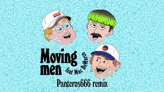 Myd - Moving Men (Panteros666 Remix) (Official Audio)