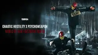 Chaotic Hostility & Psychoweapon - World Of Hurt (DitzKickz Remix)