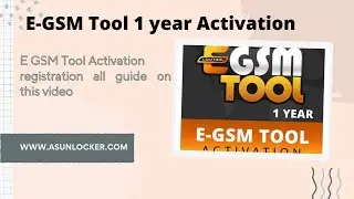 E GSM Tool Activation, How to Active E GSM Tool  and register e gsm tool, e gsm tool