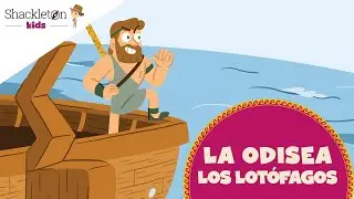 La Odisea. 1/7 La isla de los lotófagos | Mitología para niños | Shackleton Kids