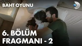 Baht Oyunu 6. Bölüm Fragmanı - 2