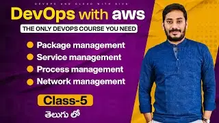 DevOps with AWS - 81S Session 5 | Package, Service, Process & Network Management | @JoinDevOps-siva