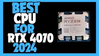 🔥 Best CPUs For RTX 4070 in 2024 |  Top 5 Processors For RTX 4070