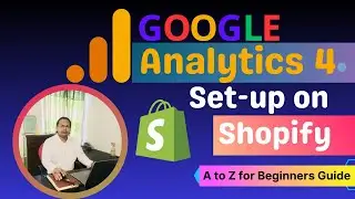 How to setup Google Analytics on Shopify 2023 Tutorial | GA4