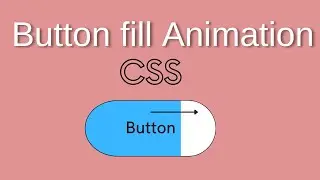 SIMPLE Button Fill Animation | HTML & CSS