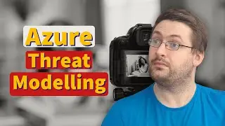 How I Would Run a Threat Modelling Session For an Azure Architecture
