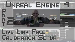UE4 | Live Link Face | Facial Calibration Setup | Improve Animation Quality