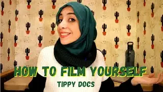 How to film yourself | Tippy Docs