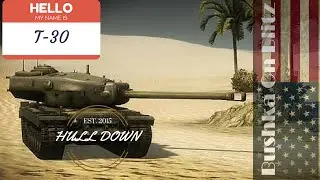 Word Of Tanks Blitz T 30 Guide Review Gameplay Bushka On Blitz