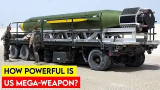 Many Things You Probably Didnt Know About GBU-43/B MOAB