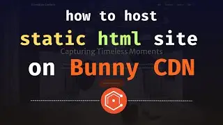 How to host a static HTML site on Bunny CDN