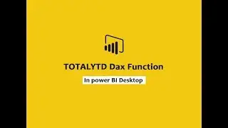 TOTALYTD Function (DAX) - TOTALYTD Function DAX In Power BI Desktop