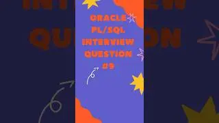 OraclePLSQL interview question#9#tipsandtricks #oracle #interviewquestions#tutorial #sql #interview