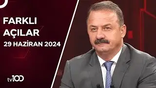 Yavuz Ağıralioğlu - Kübra Parla Farklı Açılar | 29 Haziran 2024