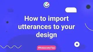 How to import utterances to your design