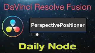 DaVinci Resolve Fusion Perspective Positioner Node