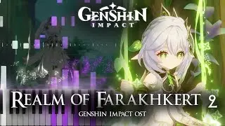 ｢Realm of Farakhkert 2｣ - Genshin Impact OST Piano Cover [Sheet Music]