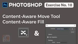 How to use Content aware Fill & Move Tool in Adobe Photoshop Exercise No.10 | YN Tutor