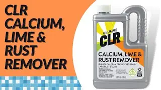 CLR Calcium, Lime & Rust Remover