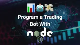 Program a Trading Bot with Node JS