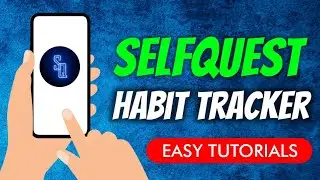 How To Create An Account On SelfQuest App