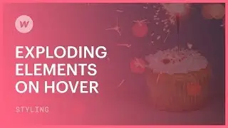 Exploding elements on hover — Webflow tutorial