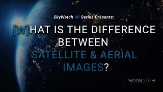 What is the difference between an Aerial Photo and a Satellite Image?