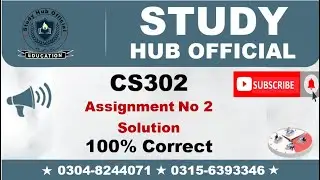 CS302 Assignment 2 Solution Fall 2022, CS302 Assignment 2 solution 2022, CS302 assig 2 solution 2023