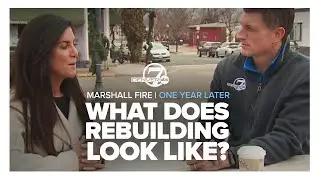 Rebuilding after the Marshall Fire: Property owners face higher costs, law changes