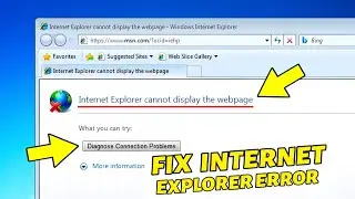 Fix Internet Explorer Cannot Display the Webpage | Diagnose Connection Problems Windows 7