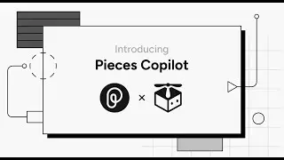 Introducing Pieces Copilot - The Most Contextual Al Copilot for Developer Workflows