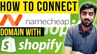 How to Connect Namecheap Domain to Shopify