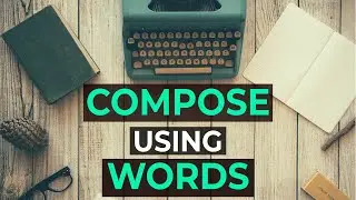 How To Compose Music Using Everyday Words