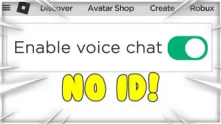 How to get VOICE CHAT in Roblox WITHOUT ID! (Mobile, PC 2024)