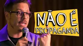 NÃO É PROPAGANDA