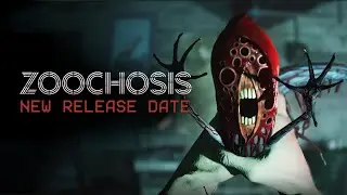 ZOOCHOSIS - NEW RELEASE DATE TRAILER