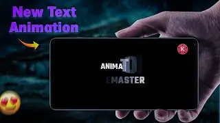 New Text Animation Kinemaster || Kinemaster Text Animation