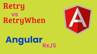 Rxjs Retry Vs RetryWhen in Angular Example